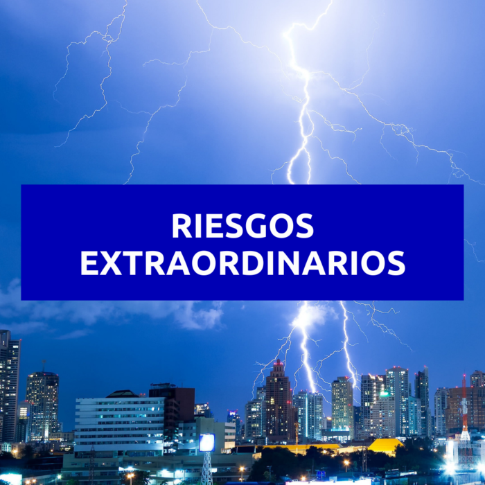 RIESGOS EXTRAORDINARIOS